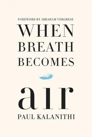 When Breath Becomes Air af Paul Kalanithi