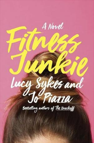 Fitness Junkie от Луси Сайкс и Джо Пиаца